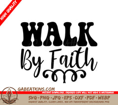 Walk By Faith SVG -  Christian Logo Design SVG