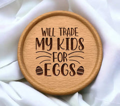 Will Trade My Kids For Eggs - Funny Christian SVG SVG