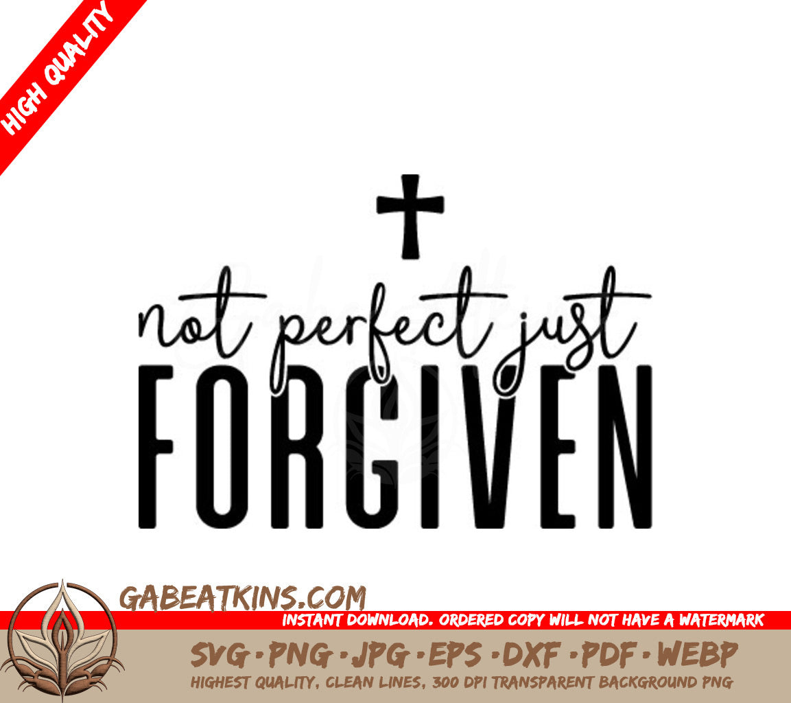 Not Perfect, Just Forgiven  Cross SVG - Christian Design SVG