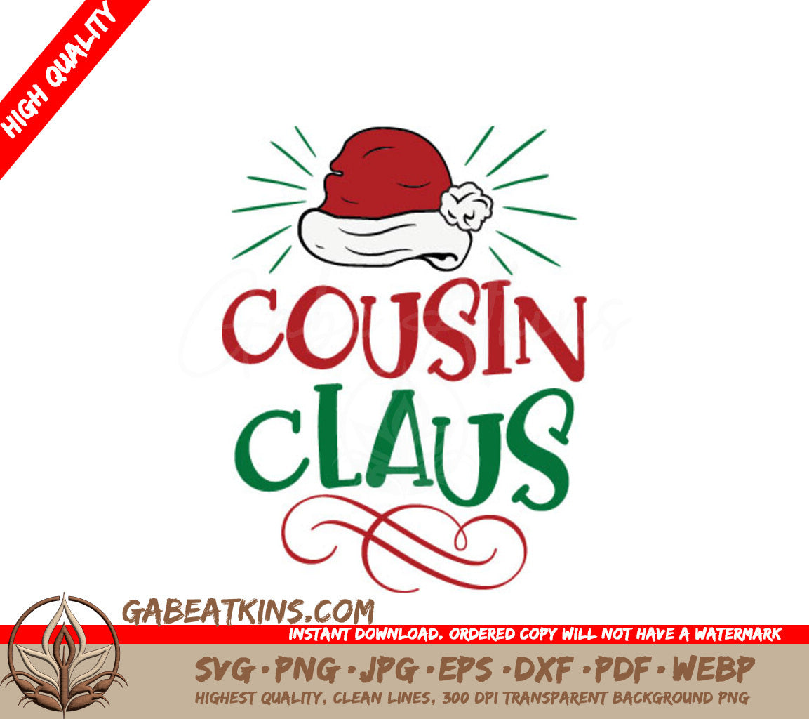 Cousin Claus Christmas SVG - Santa Hat Design SVG