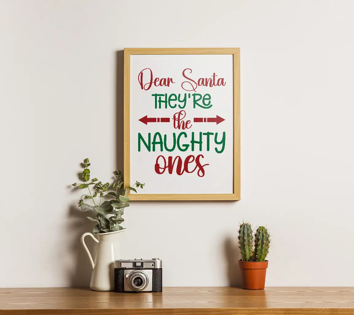 Dear Santa Theyre The Naughty Ones - Christmas SVG Cut File SVG