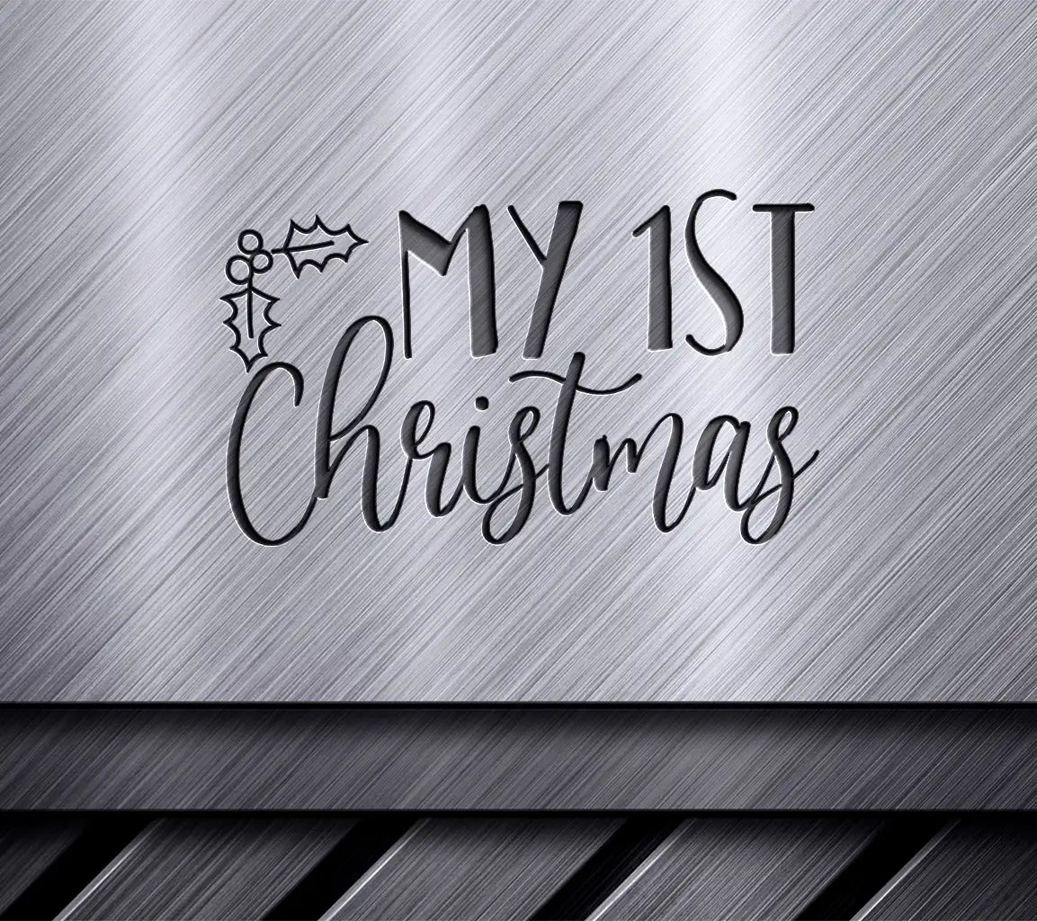 My First Christmas SVG - Holly Branch Design SVG