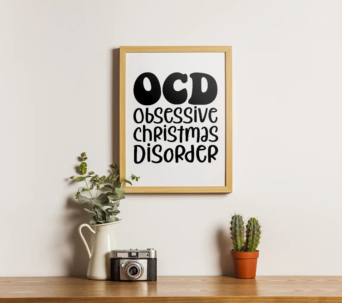 OCD Obsessive Christmas Disorder SVG Design -  Sign SVG