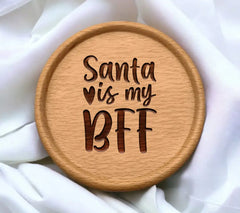 Santa Is My BFF SVG - Christmas Design -  SVG