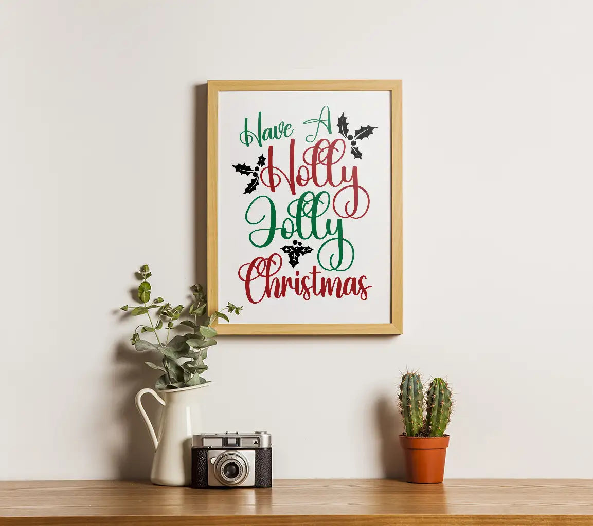 Have a Holly Jolly Christmas SVG Poster - Christmas Design SVG