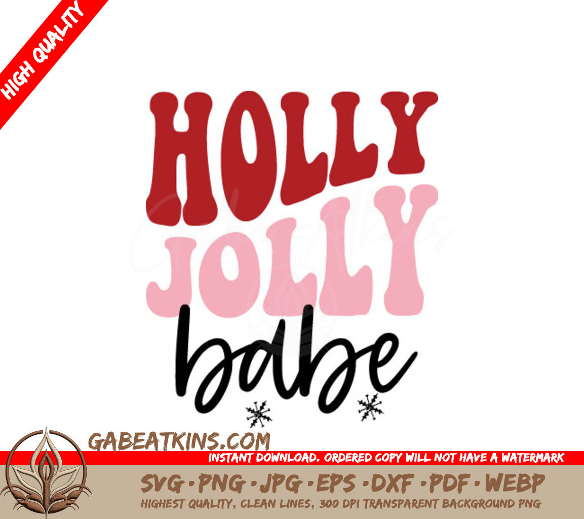 Holly Jolly Babe SVG - Red & Pink Christmas Design SVG