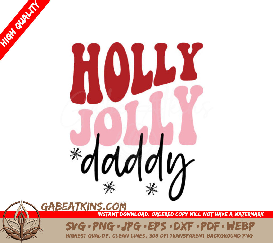 Holly Jolly Daddy SVG - Red & Pink Christmas Design SVG