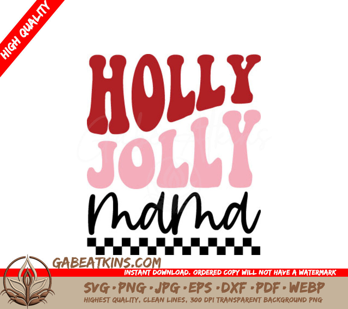 Holly Jolly Mama SVG Logo with Checkered Background - Christmas Design SVG