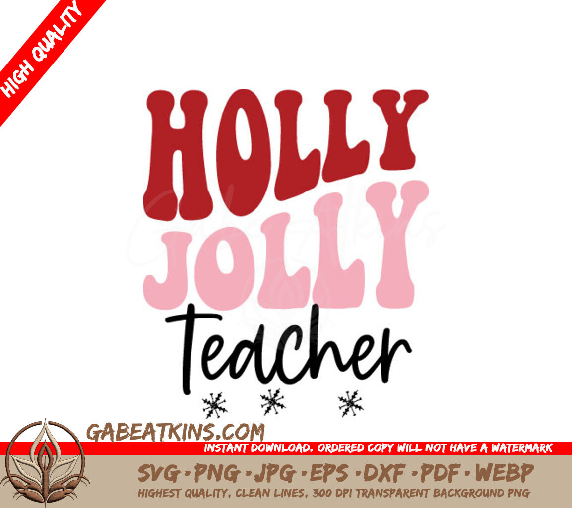 Holly Jolly Teacher SVG - Red & Pink Christmas Design SVG