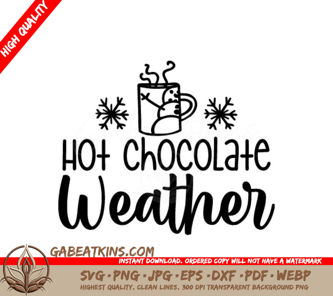 ## Hot Chocolate Weather SVG - Christmas Snowflakes Design SVG