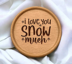 I Love You Snow Much  Christmas SVG with Snowflakes SVG