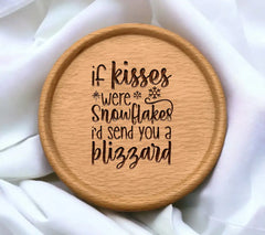 If Kisses Were Snowflakes SVG - Christmas Blizzard Design SVG