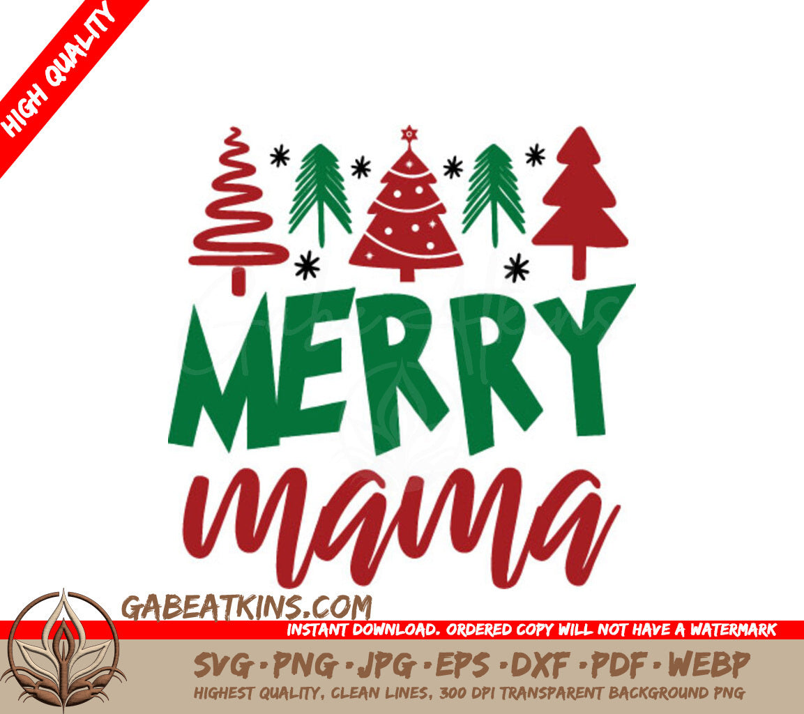 Merry Mama Christmas SVG - Green & Red with Trees SVG