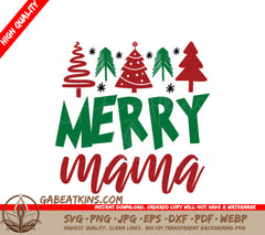 Merry Mama Christmas SVG - Green & Red with Trees SVG