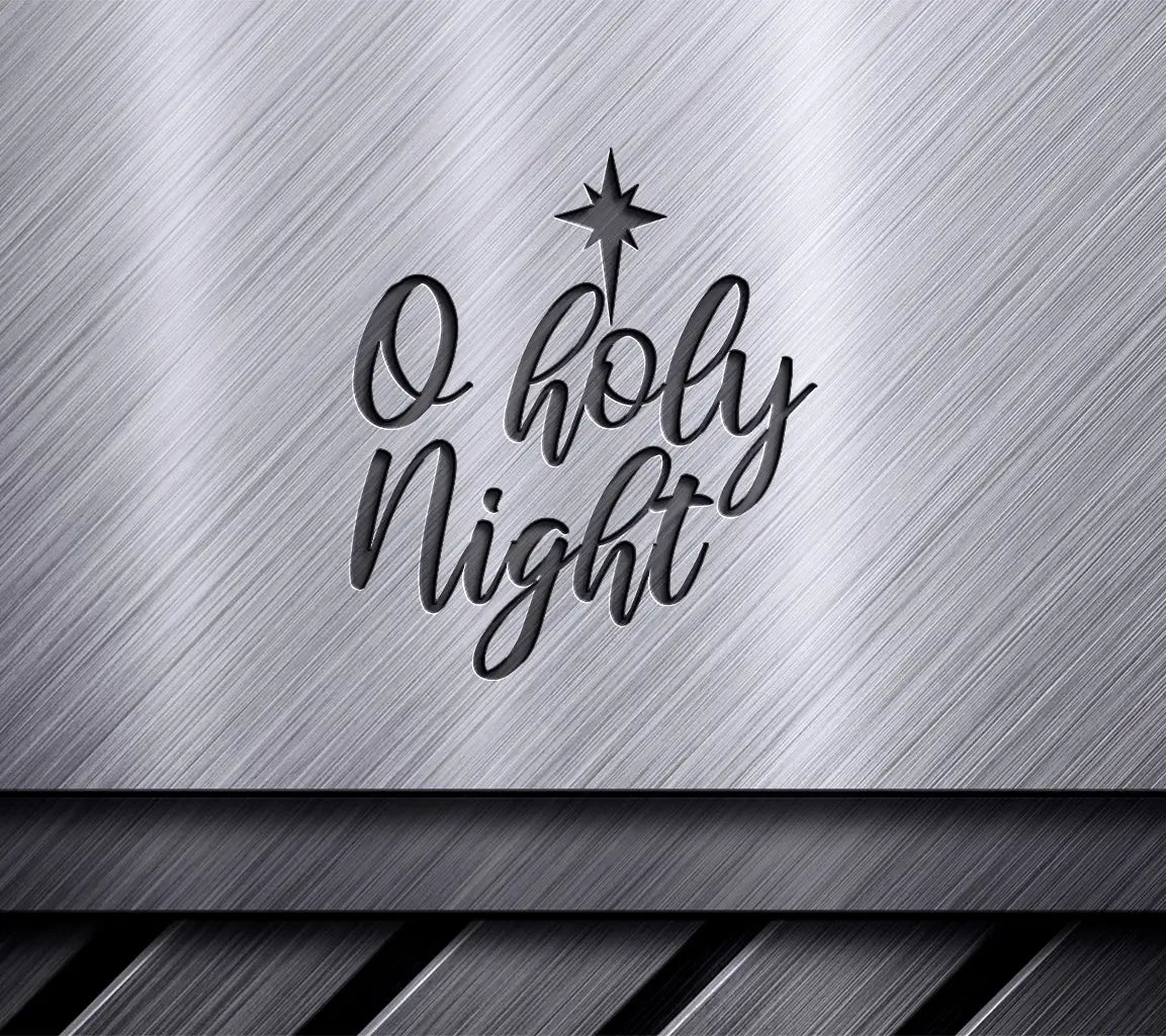 O Holy Night Christmas SVG -  Star Design SVG