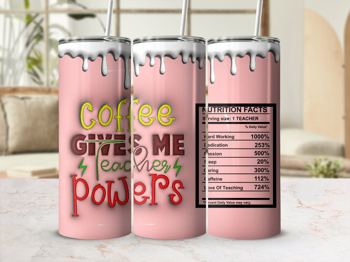 Teacher Tumbler Wrap Sublimation Design | Coffee Gives Me Teacher Powe | 20oz Tumbler Sublimation Design PNG