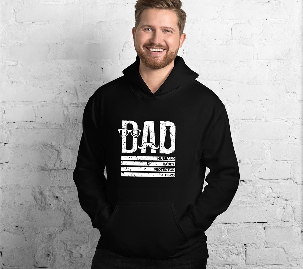 Dad: Husband, Daddy, Protector, Hero Hoodie | Perfect Hoodie For Dads  | Husband, Daddy, Protector, Hero Hoodie