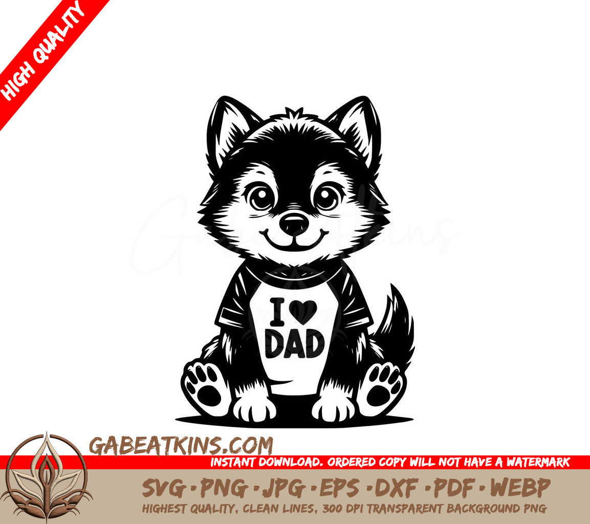  A Dog Wearing A Shirt That Says I Love Dad SVG - Dad Loving Wolf SVG