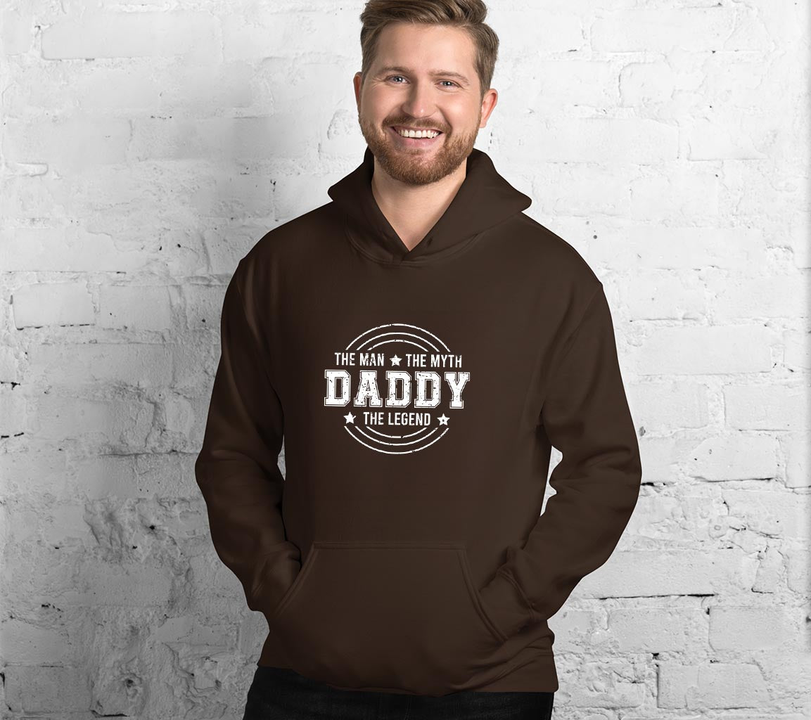 The Man, The Myth, The Legend - Daddy Hoodie, Perfect Gift For Dads On | Legend - Daddy Hoodie, Perfect Gift