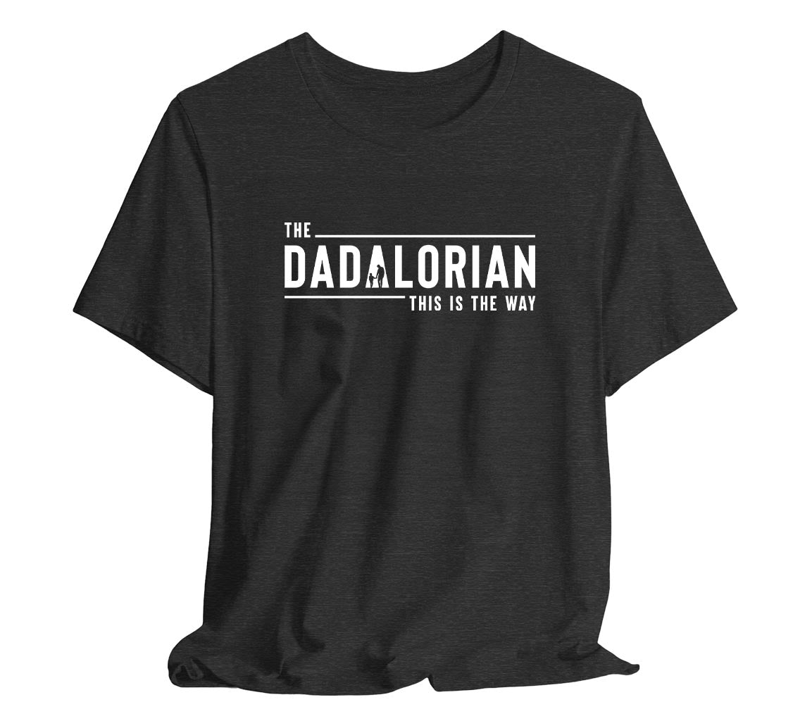 The Dadalorian T-Shirt For Dads, Perfect Gif For Fathers on Father's D | Dads, Perfect Gif