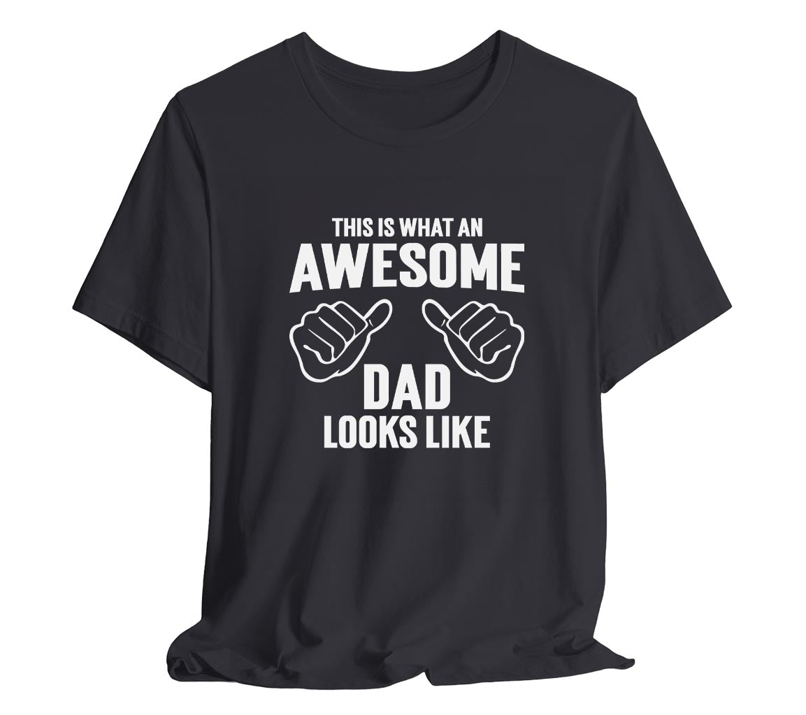 AWESOME DAD This is What an Awesome Dad Looks Like MENS T-shirt shirt  | Day gift Funny Dad Shirt GIft