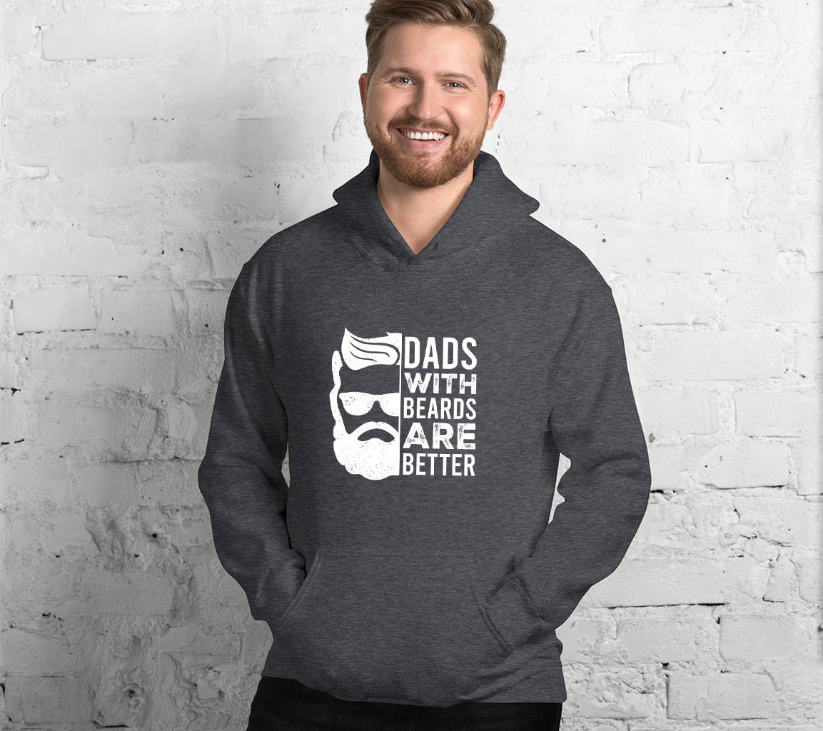 Dads With Beards Are Better Hoodie | Perfect Gift For Fathers Day | Ho | Perfect Gift