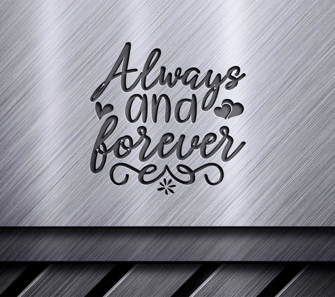  Always & Forever SVG Sign Design SVG