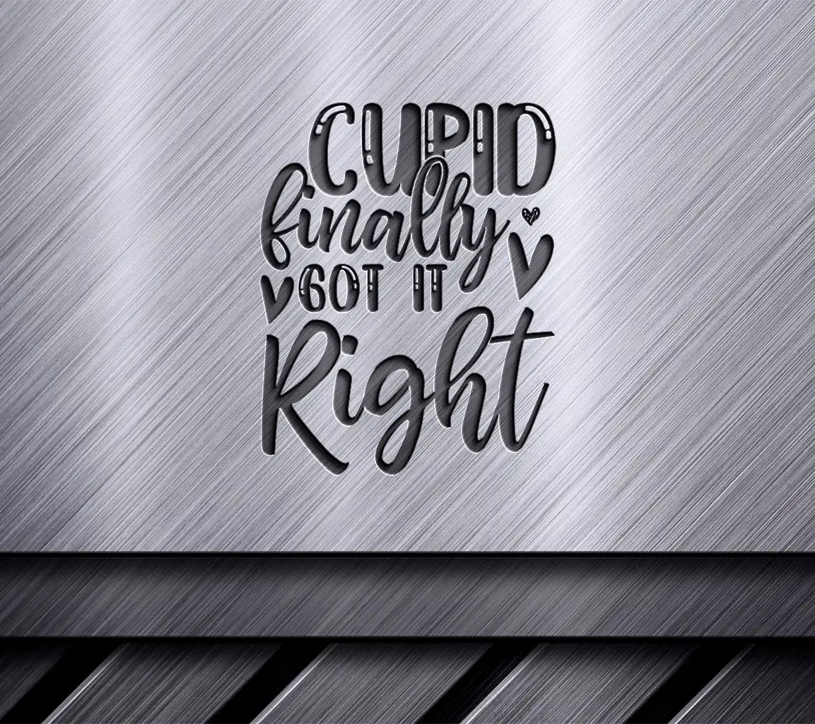 Cupid Finally Got It Right - Valentines Day SVG Design SVG