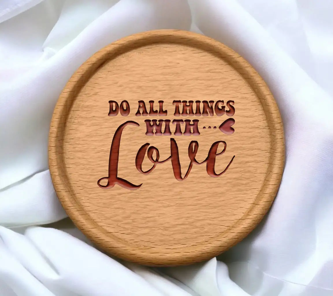 Do All Things With Love SVG Cut File - Inspirational Quote Design SVG