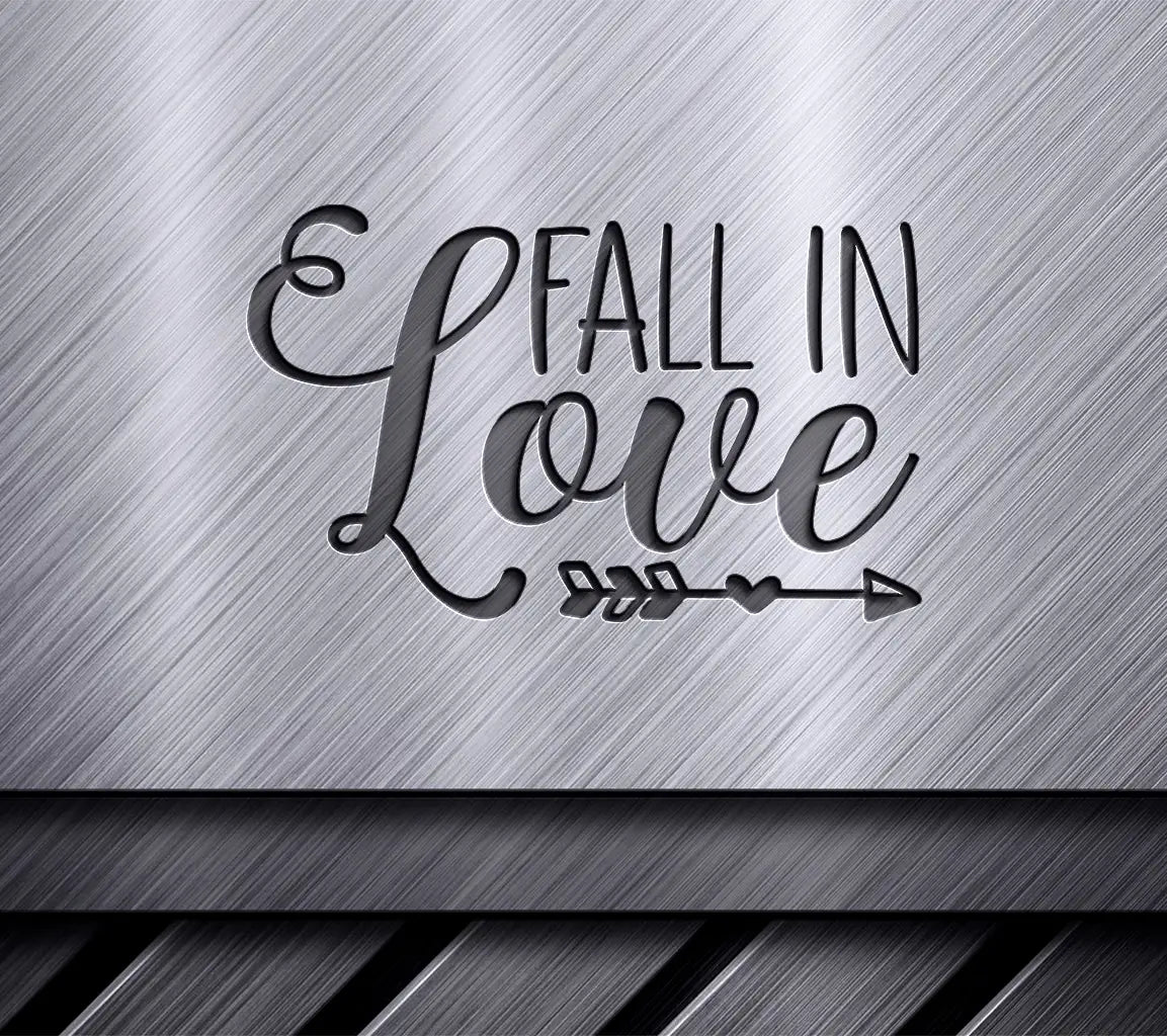 Fall In Love SVG -  Sign Design SVG