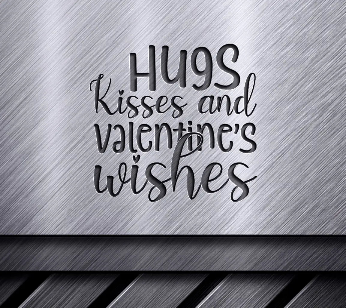 Hugs, Kisses, & Valentine Wishes SVG Design SVG