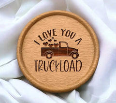 I Love You A Truckload SVG -  Sign Design SVG