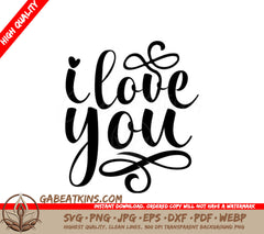  I Love You SVG Design - Perfect for Valentines Day SVG