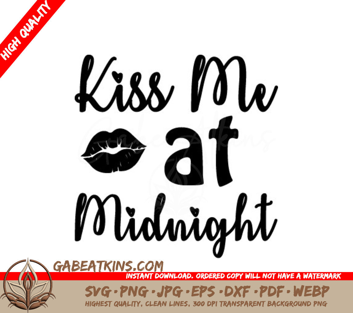 Kiss Me at Midnight SVG - Valentines Day Design SVG