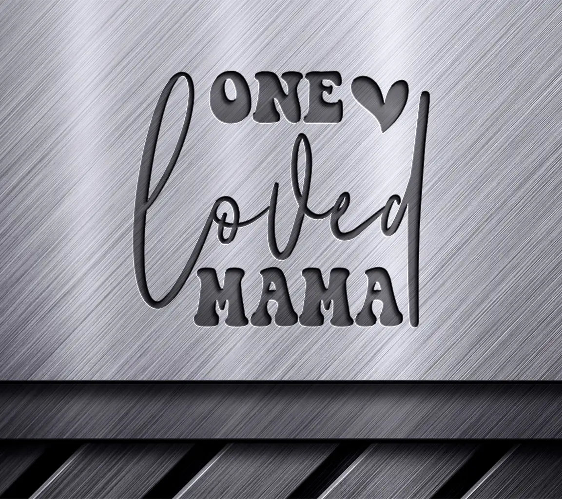 One Loved Mama SVG Cut File - Pink Letters - Mothers Day Design SVG