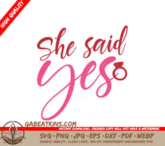 She Said Yes Pink & Red SVG - Wedding Design SVG