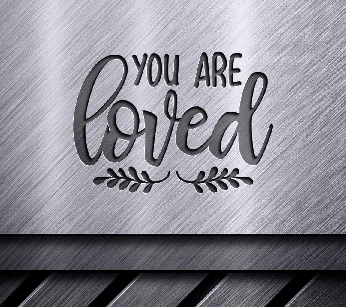 Pink & Red You Are Loved SVG Design - Perfect for Valentines Day & More SVG