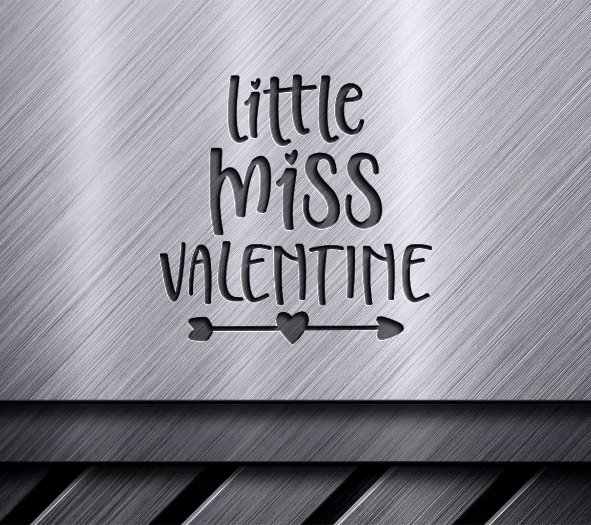 Little Miss Valentine SVG Cut File -  Sign SVG