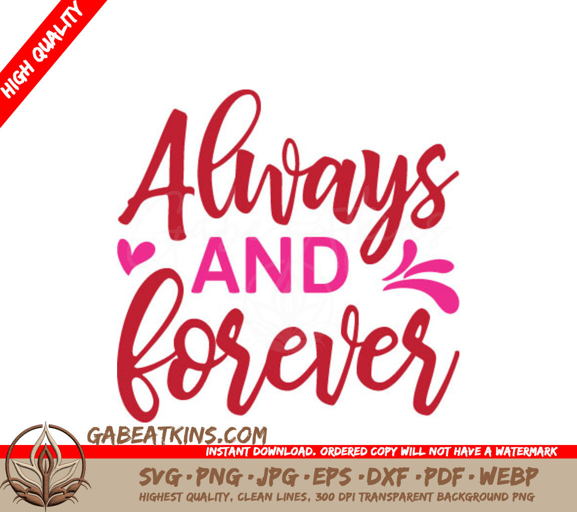 Always & Forever Red & Pink SVG Design for T-shirts SVG