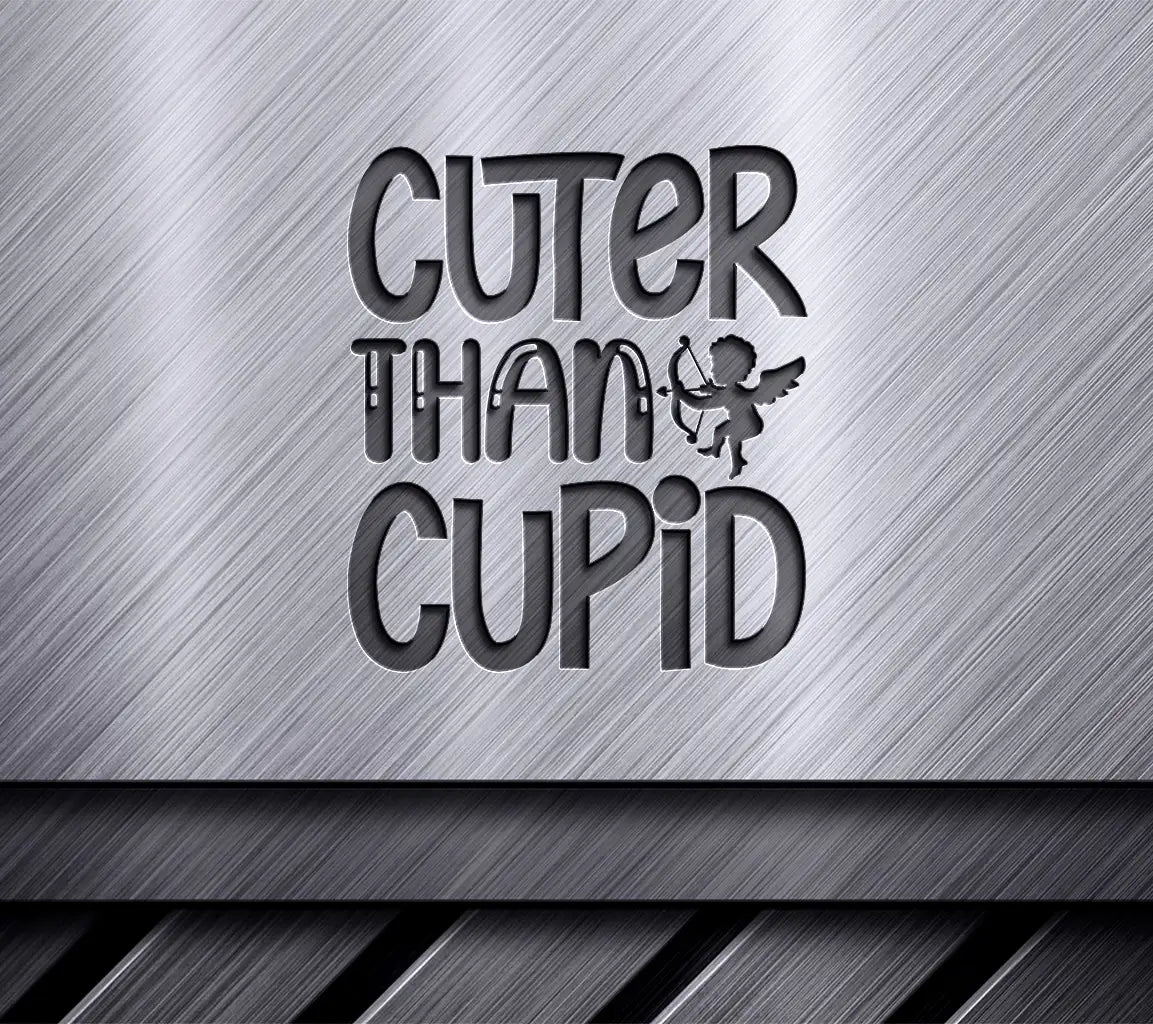 Cuter Than Cupid Valentines Day SVG for T-Shirt Design SVG