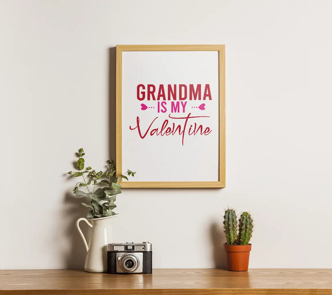 Grandma Is My Valentine SVG - Valentines Day T-Shirt Design SVG