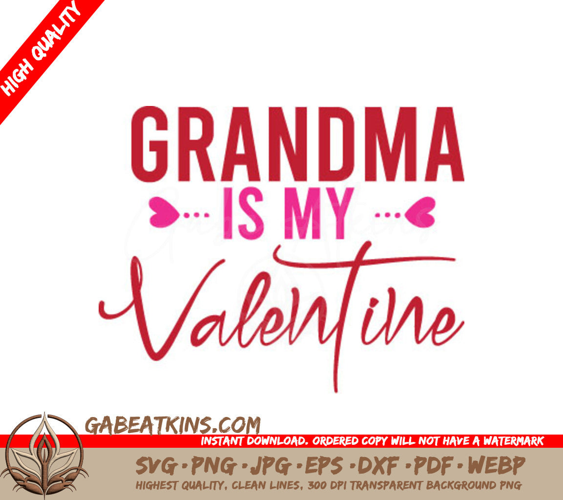 Grandma Is My Valentine SVG - Valentines Day T-Shirt Design SVG