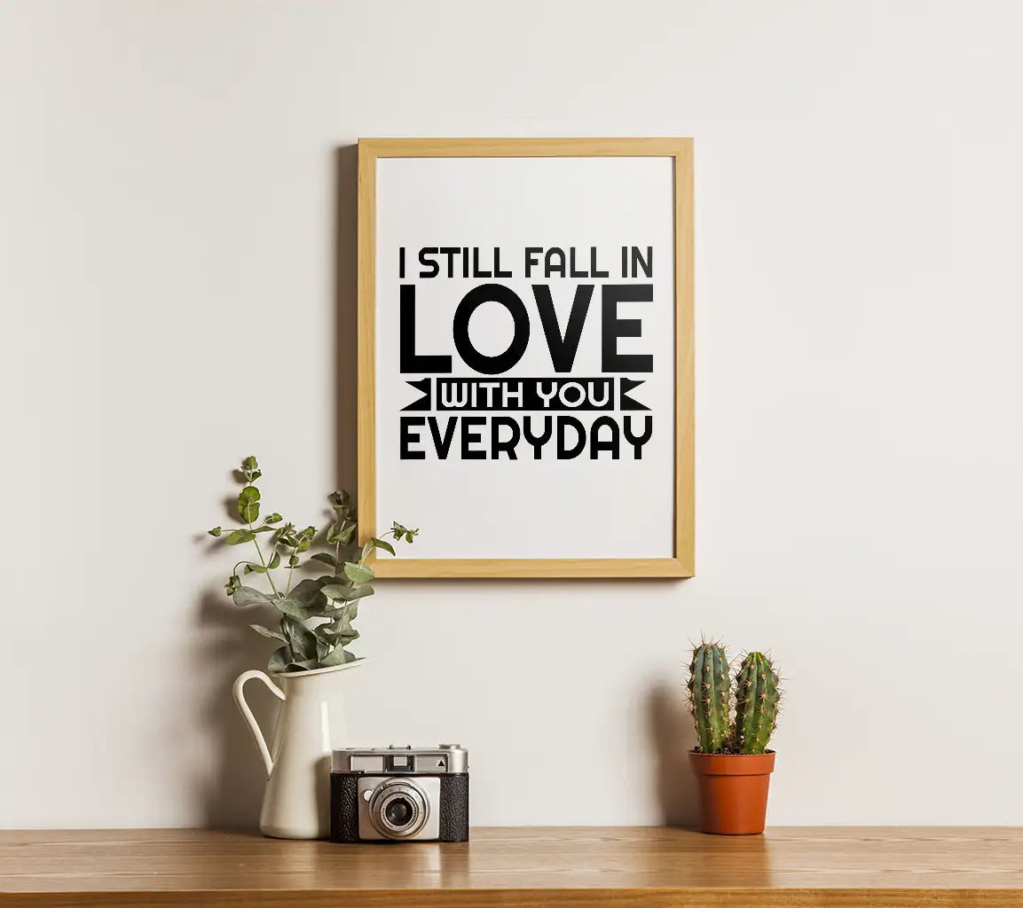 I Still Fall In Love With You Everyday SVG - T-Shirt Design SVG