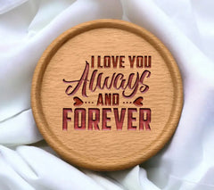 I Love You Always & Forever SVG - T-Shirt Design SVG