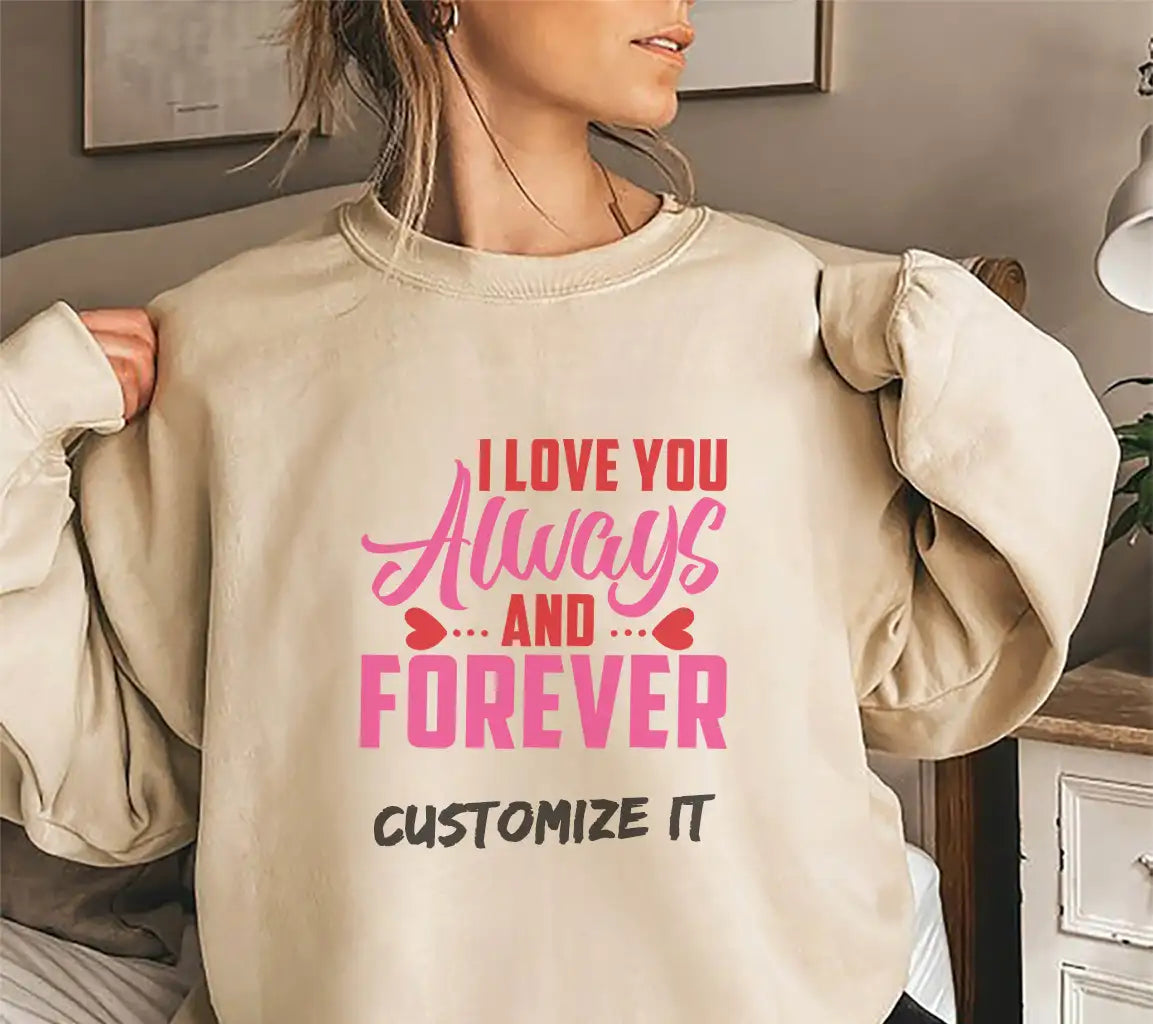 I Love You Always & Forever SVG - T-Shirt Design SVG