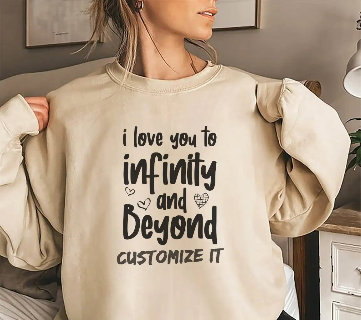 I Love You To Infinity And Beyond SVG - T-Shirt Design SVG