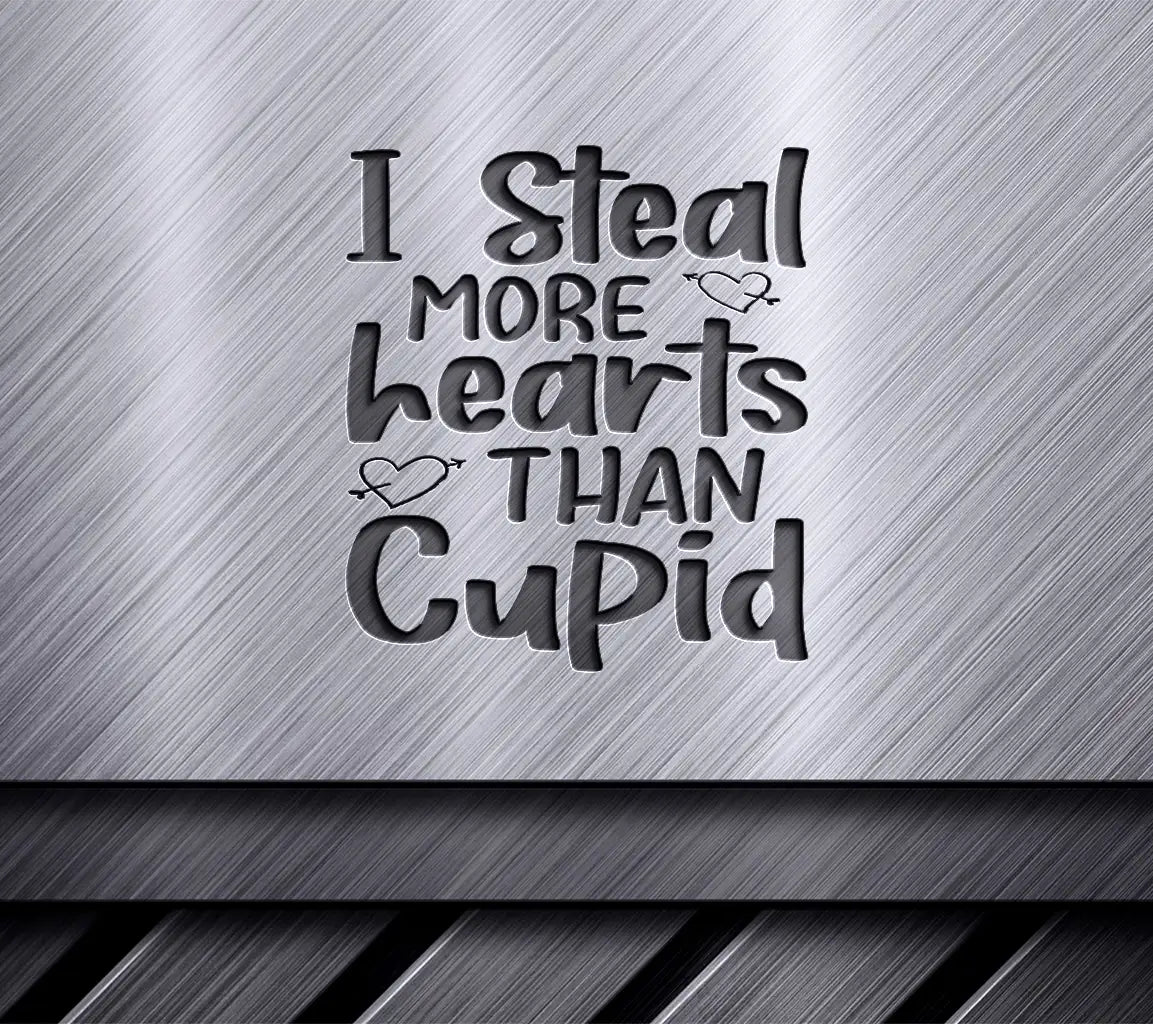 I Steal More Hearts Than Cupid SVG - Valentines Day T-Shirt Design SVG