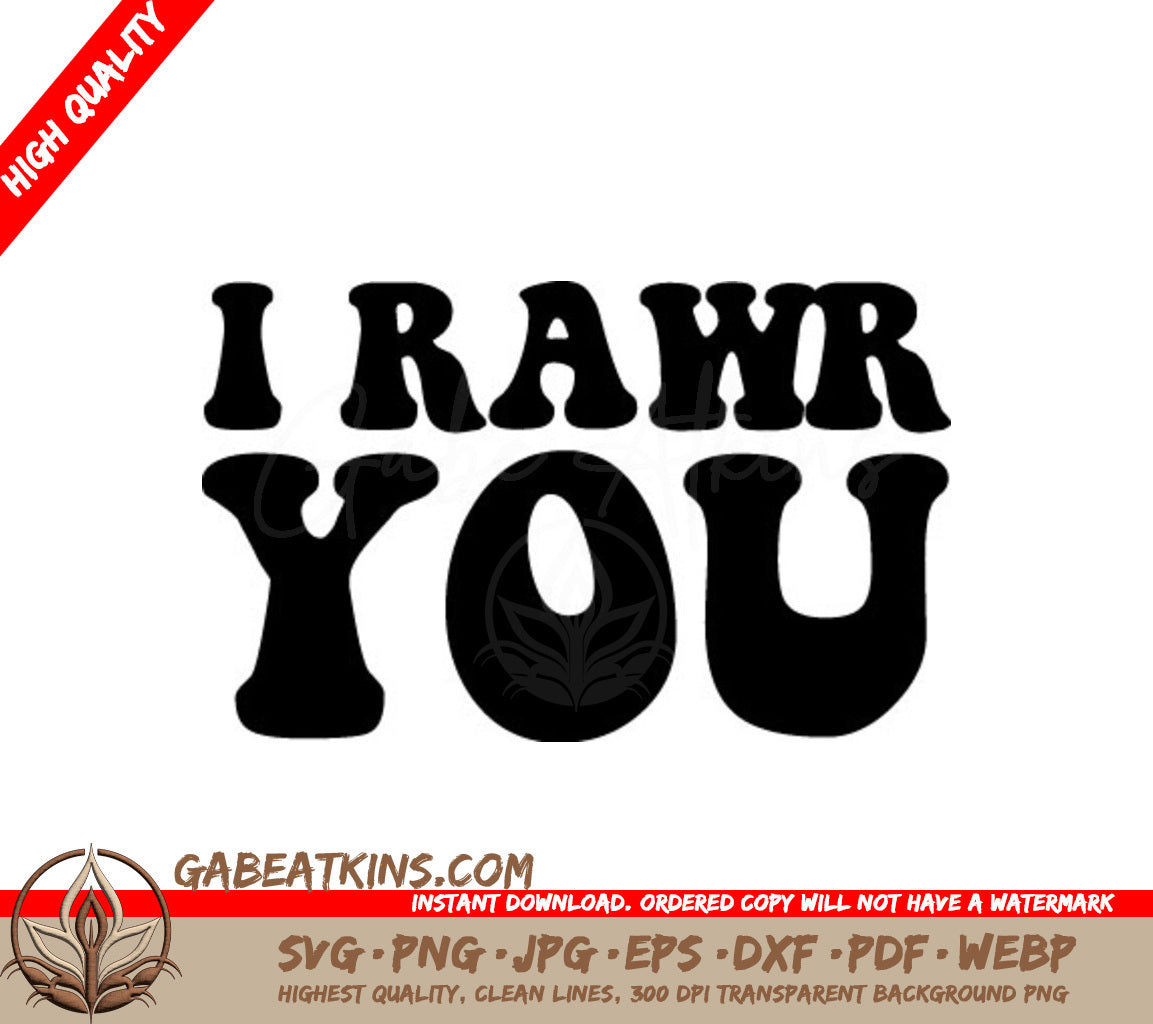  I Rawr You SVG Design - T-Shirt Graphic SVG