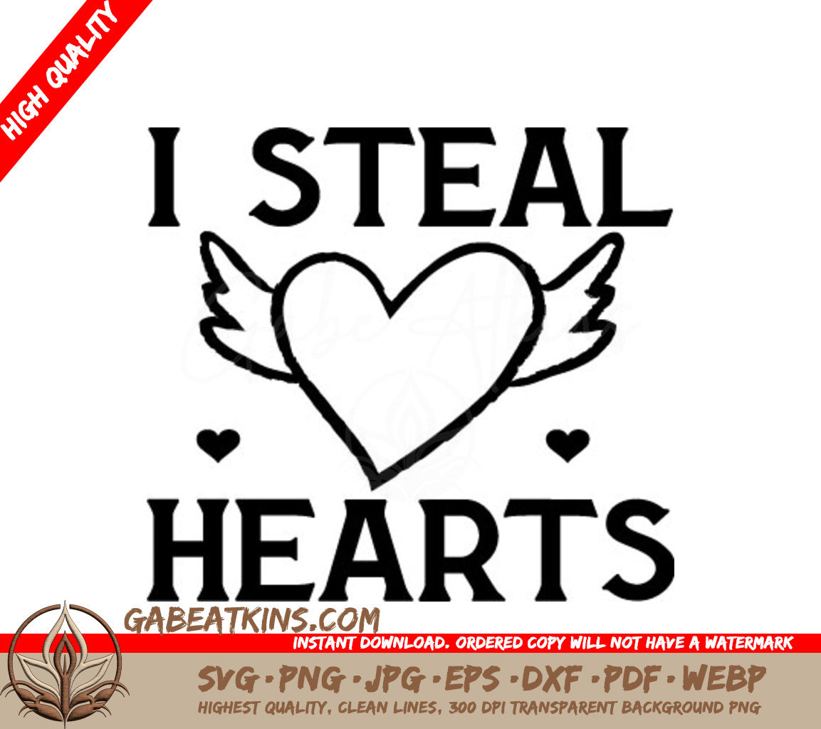 Steal Hearts SVG - Heart with Wings & Quote - Day T-Shirt Design SVG