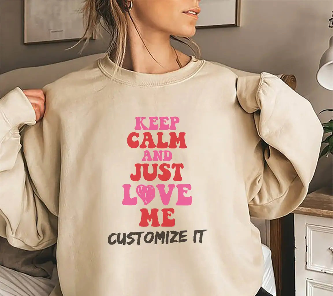 Keep Calm And Just Love Me SVG Design - T-Shirt Graphic SVG